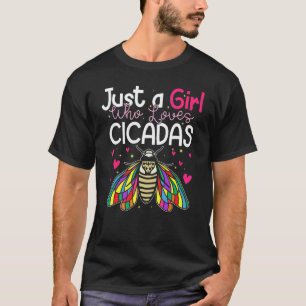 Mädchen liebt Zikaden Cicida Insekt Entomologie T-Shirt