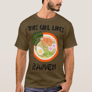 Mädchen mag Essen Ramen Noodles Ramen Bowl 115 T-Shirt