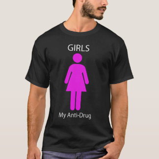 Mädchen (meine Anti-Droge) T-Shirt