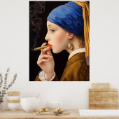 Mädchen mit Perlenohrring Rauchen Witziges Poster (Küche)