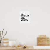 Mädchen mit Träumen werden zu Frauen mit Sehvermög Poster (Küche)