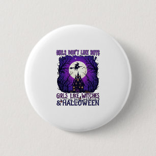 Mädchen mögen keine Hexen-Jungs Halloween Spukhaus Button