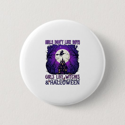Mädchen mögen keine Hexen-Jungs Halloween Spukhaus Button (Vorderseite)