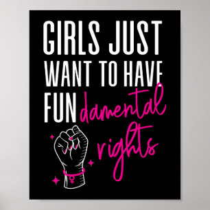 Mädchen nur Wanna haben Grundrechte Feminist Poster