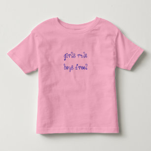 Mädchen regieren Jungen Droge Kleinkind T-shirt