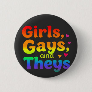 Mädchen, Schwule, und sie sind LGBT-Pride Monatsin Button