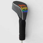 Mädchen, Schwule, und sie sind LGBT-Pride Monatsin Golf Headcover (angewinkelt)