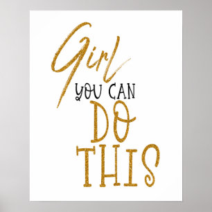 Mädchen Sie können dieses Motivierend Zitat Black Poster