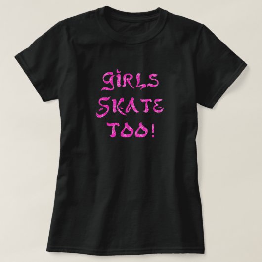 Mädchen Skate auch! Schwarzes Shirt mit rosa (Design vorne)