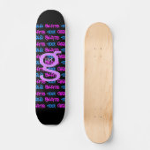Mädchen Skate auch! - Schwarzes Skateboard - (pink (Vorderseite)