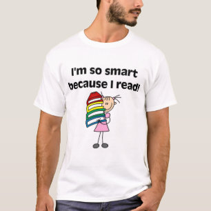 Mädchen Smart, weil ich T-Shirts und Geschenke las