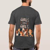 Mädchen unterstützen Mädchen T-Shirt (Rückseite)