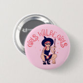 Mädchen werden Mädchen sein | Feministischer Hexen Button (Vorne & Hinten)