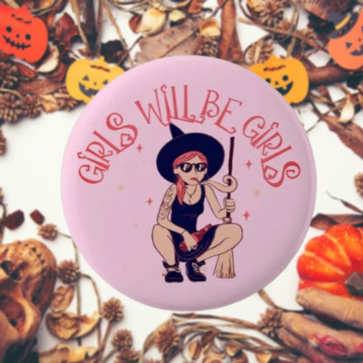 Mädchen werden Mädchen sein | Feministischer Hexen Button