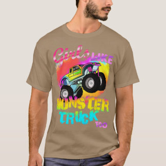 Mädchen wie Monster Trucks zu Girl Monster Truck1 T-Shirt