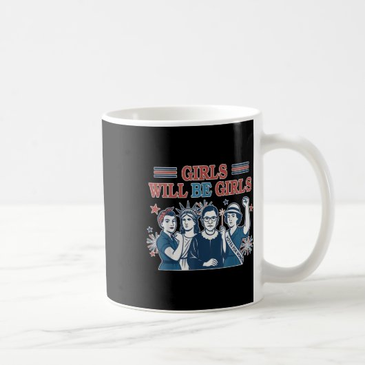 Mädchen wird Mädchen patriotischer feministischer Kaffeetasse (Rechts)