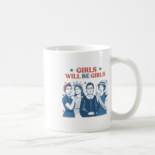 Mädchen wird Mädchen patriotischer feministischer Kaffeetasse