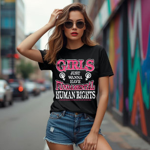 Mädchen wollen einfach nur Grundrechte T-Shirt