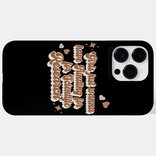 Mädchen wollen einfach nur Mittel für wissenschaft Case-Mate iPhone Hülle (Rückseite (Horizontal))