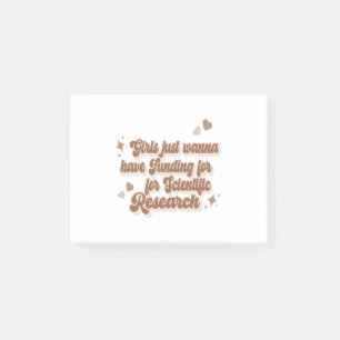 Mädchen wollen einfach nur Mittel für wissenschaft Post-it Klebezettel