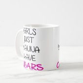 Mädchen wollen einfach nur Zigarren Sotl Zigarre B Kaffeetasse (Vorderseite Links)