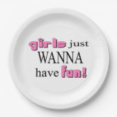 Mädchen wollen einfach Spaß haben! Pappteller (Vorderseite)
