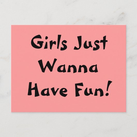 Mädchen wollen einfach Spaß haben! Postkarte (Vorderseite)