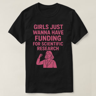Mädchen wollen Finanzierung für wissenschaftliche  T-Shirt
