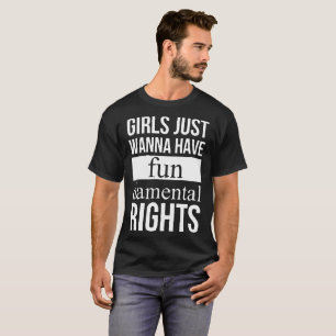 Mädchen wollen gerade, um damental offensiv Recht T-Shirt