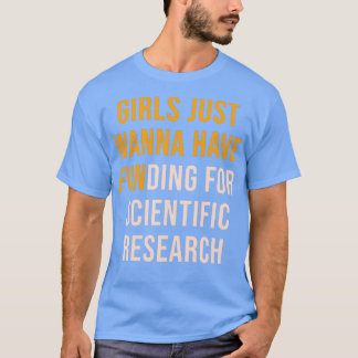 Mädchen wollen nur lustige Phones haben T-Shirt