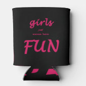 Mädchen wollen nur Spaß haben Dosenkühler (Rückseite)