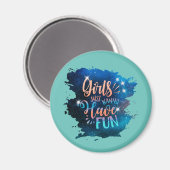 Mädchen wollen nur Spaß haben Magnet (Vorderseite/Rückseite)