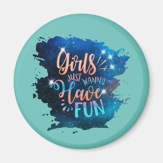 Mädchen wollen nur Spaß haben Magnet (Vorne)