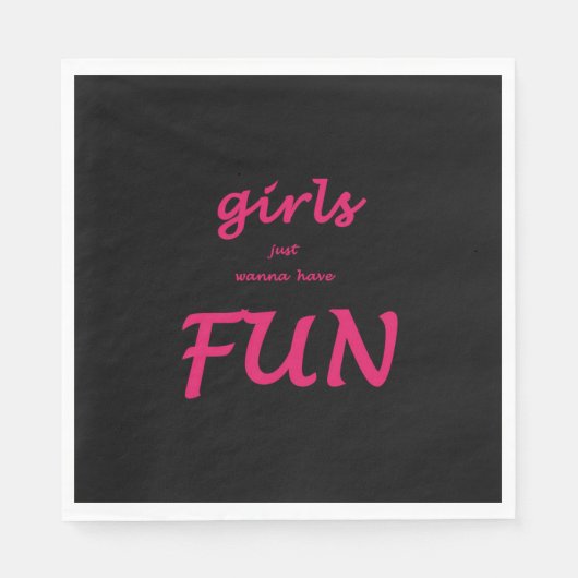 Mädchen wollen nur Spaß haben Serviette (Vorderseite)