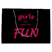 Mädchen wollen Spaß haben Große Geschenktüte (Rückseite)