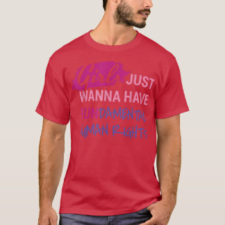 Mädchen Wollte einfach, Grundrechte lustig zu habe T-Shirt