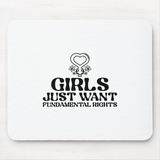 Mädchen Wollte nur Grundrechte Mousepad (Vorne)