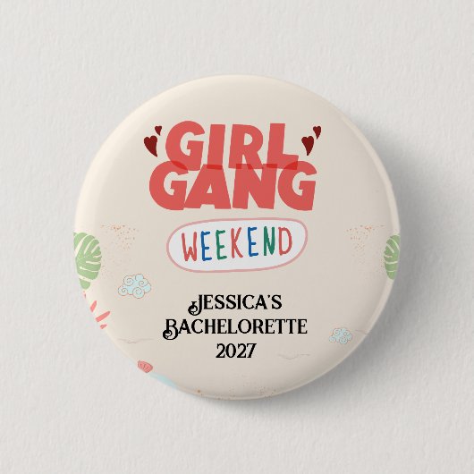 MÄDCHENGANG-WOCHENENDE-KNOPF (Personalisiert) Button (Vorderseite)
