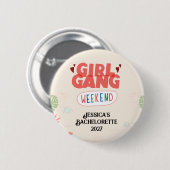 MÄDCHENGANG-WOCHENENDE-KNOPF (Personalisiert) Button (Vorne & Hinten)