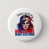 Mädchenhafte Latina Fourth of July Unabhängigkeit Button (Vorderseite)