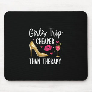 Mädchenreise billiger als eine Therapie 2026 Mädch Mousepad