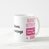 Mädchenreise billiger als eine Therapie Spaßreise Kaffeetasse (VorderseiteRechts)