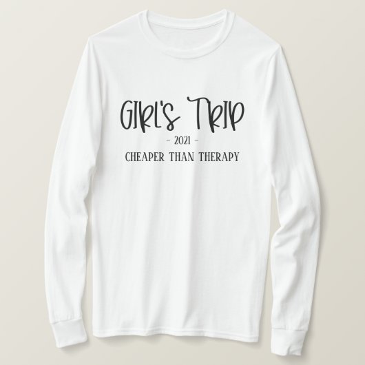 Mädchenreise billiger als Therapy Funny T - Shirt (Design vorne)