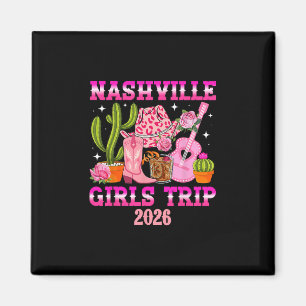 Mädchenreise nach Nashville 2026 Mädchenurlaub Nas Magnet