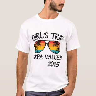 Mädchenreise Napa Valley 2025 Sommerurlaub Passend T-Shirt