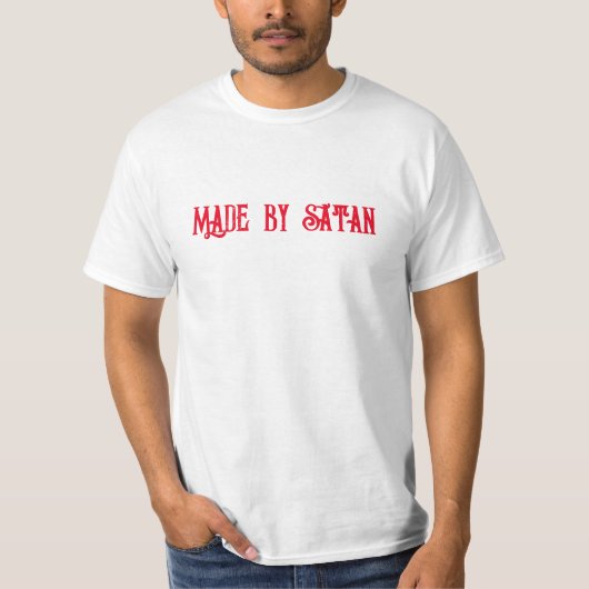 Made by Satan T-Shirt (Vorderseite)