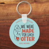 Made for each Otter Funny Pun Niedlich Valentinsta Schlüsselanhänger (Vorderseite)