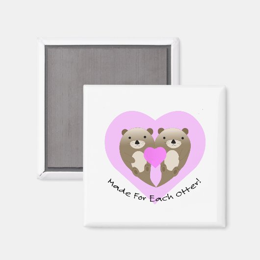 Made for each Otter Magnet (Vorderseite/Rückseite)