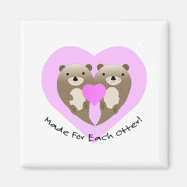 Made for each Otter Magnet