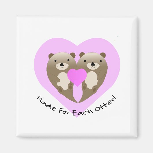 Made for each Otter Magnet (Vorne)